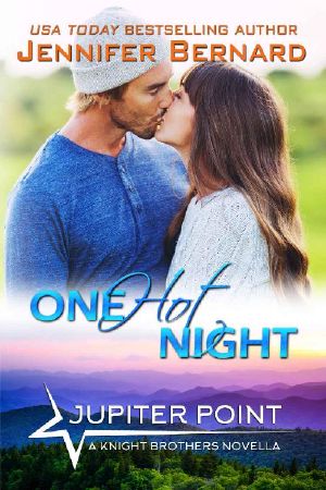 [Jupiter Point 8.50] • One Hot Night · A Jupiter Point Novella